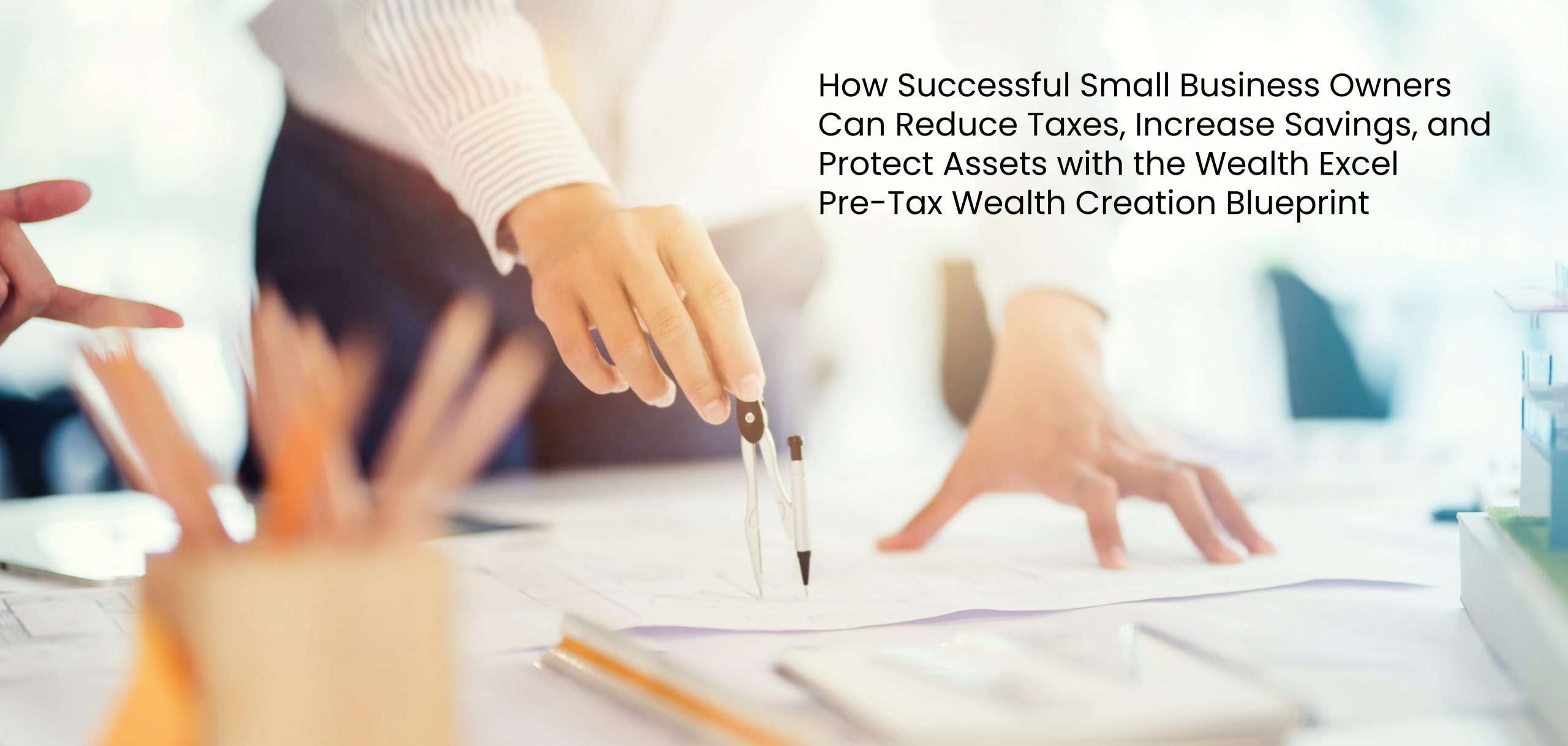 What is the Pre-Tax Wealth Creation Blueprint?
